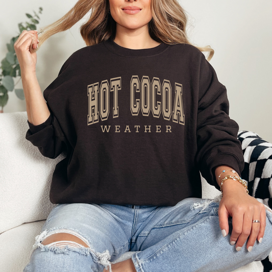 Hot Cocoa Weather Crewneck Sweatshirt