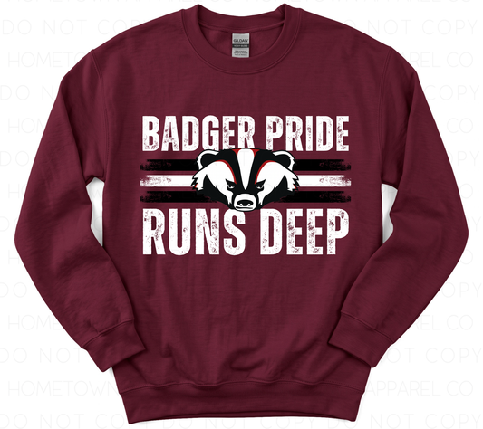 Badger Pride Runs Deep - Sweatshirt