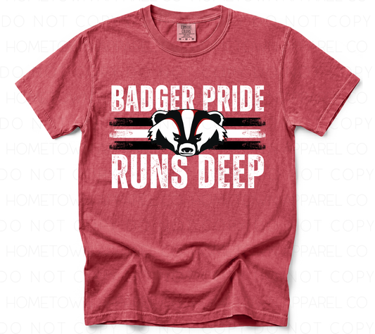 Badger Pride Runs Deep - Comfort Colors