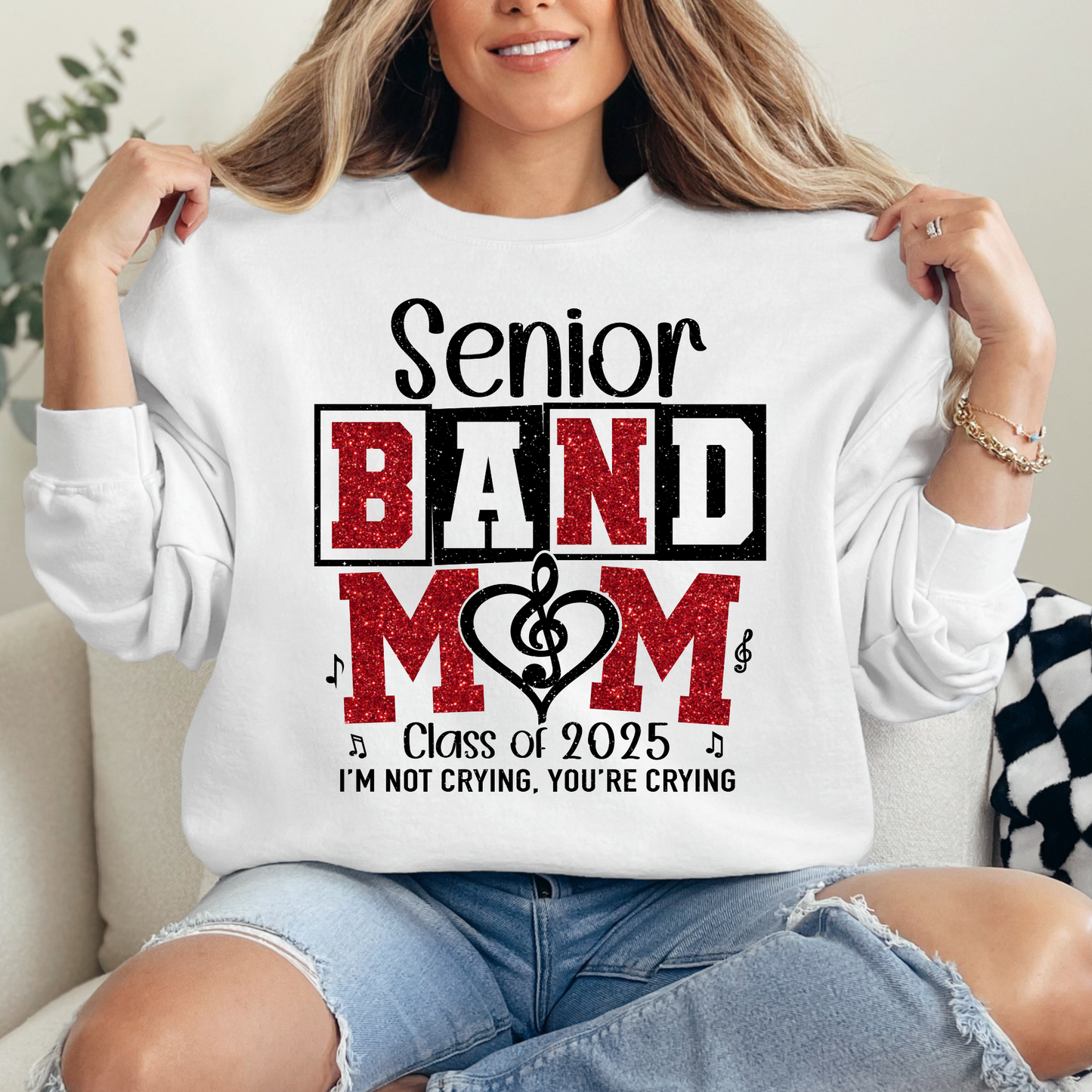 Senior Band Mom-I'm Not Crying You're Crying-2025